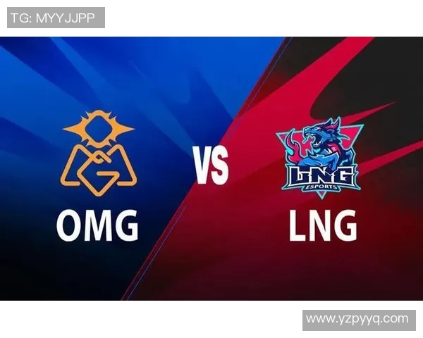 LNG战队崛起之路：英雄联盟赛场上的逆袭传奇与奋斗历程